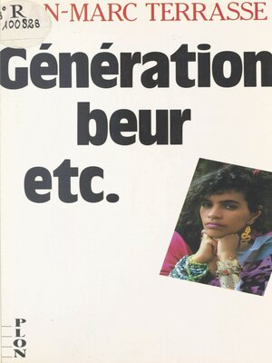 cover image of Génération beur, etc. La France en couleurs